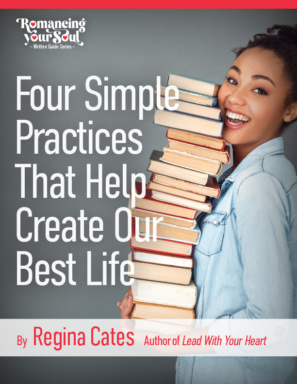 Four Simple Practices That Help Create Our Best Life